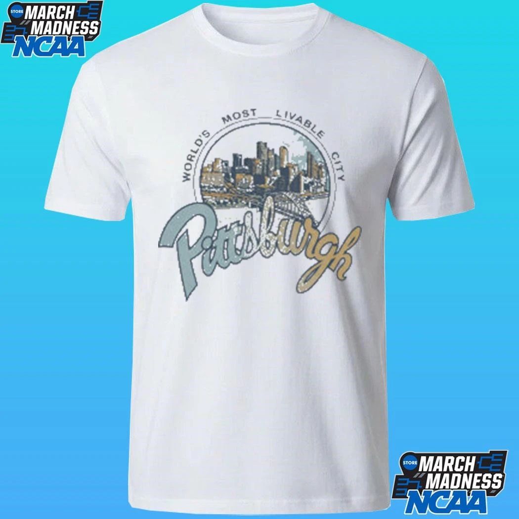 Pittsburgh World’s Most Livable City Shirt