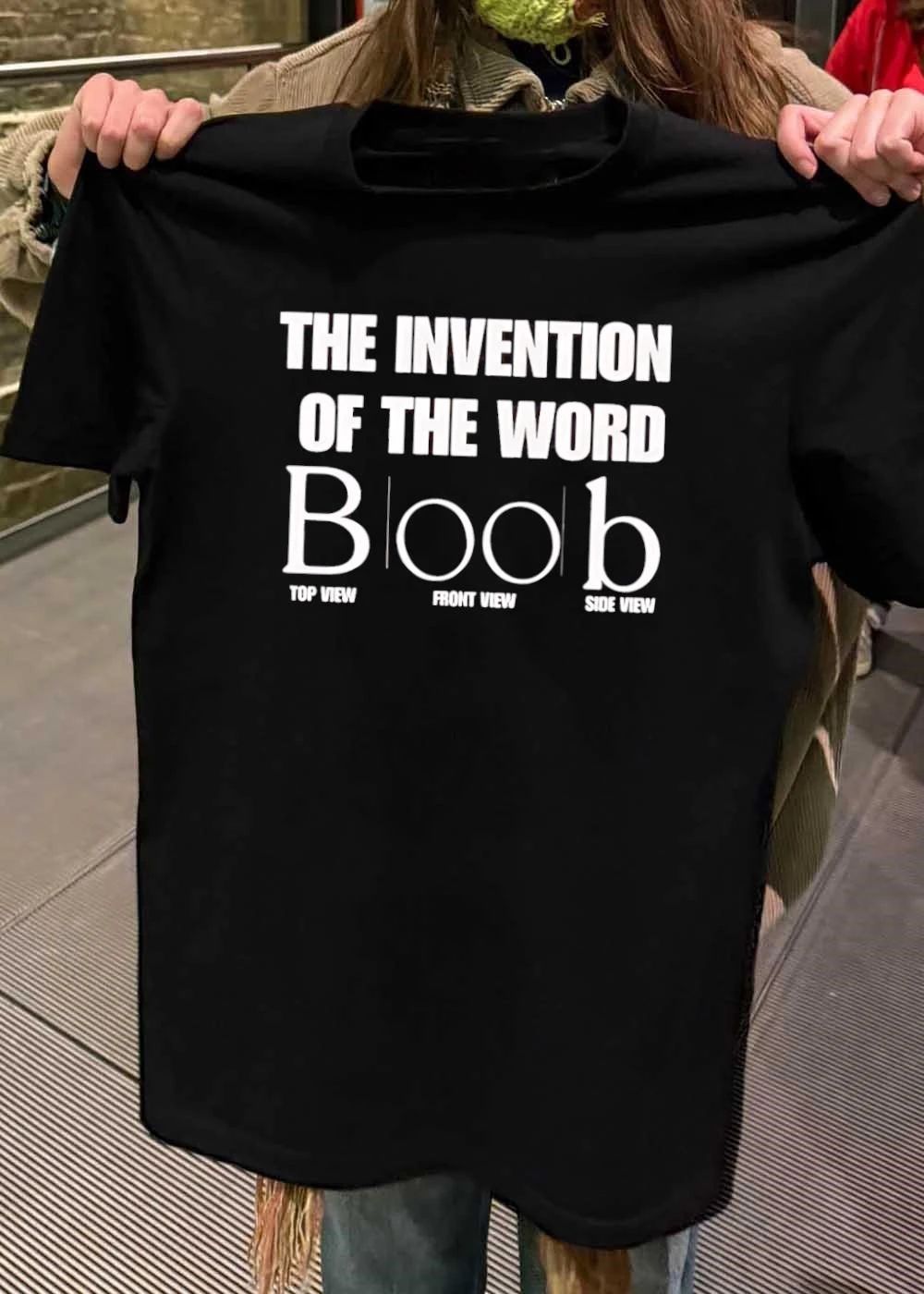 The Invention of the Word Boob Top Front Side View Graphic T-Shirt