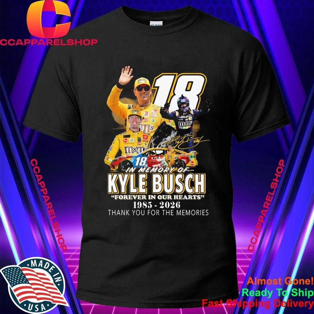 In memory of Kyle Busch 1985-2026 Shirt