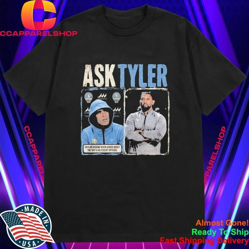 2026 Skylar Diggins Ask Tyler Shirt
