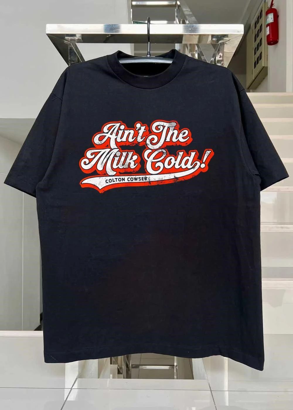 Ain’t The Milk Cold Colton Cowser Orioles MLB Shirt