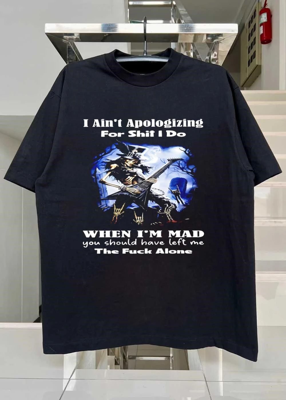 Skull Playing Guitar I Ain’t Apologizing for Shit I Do when I’m Mad Leave Alone T-Shirt