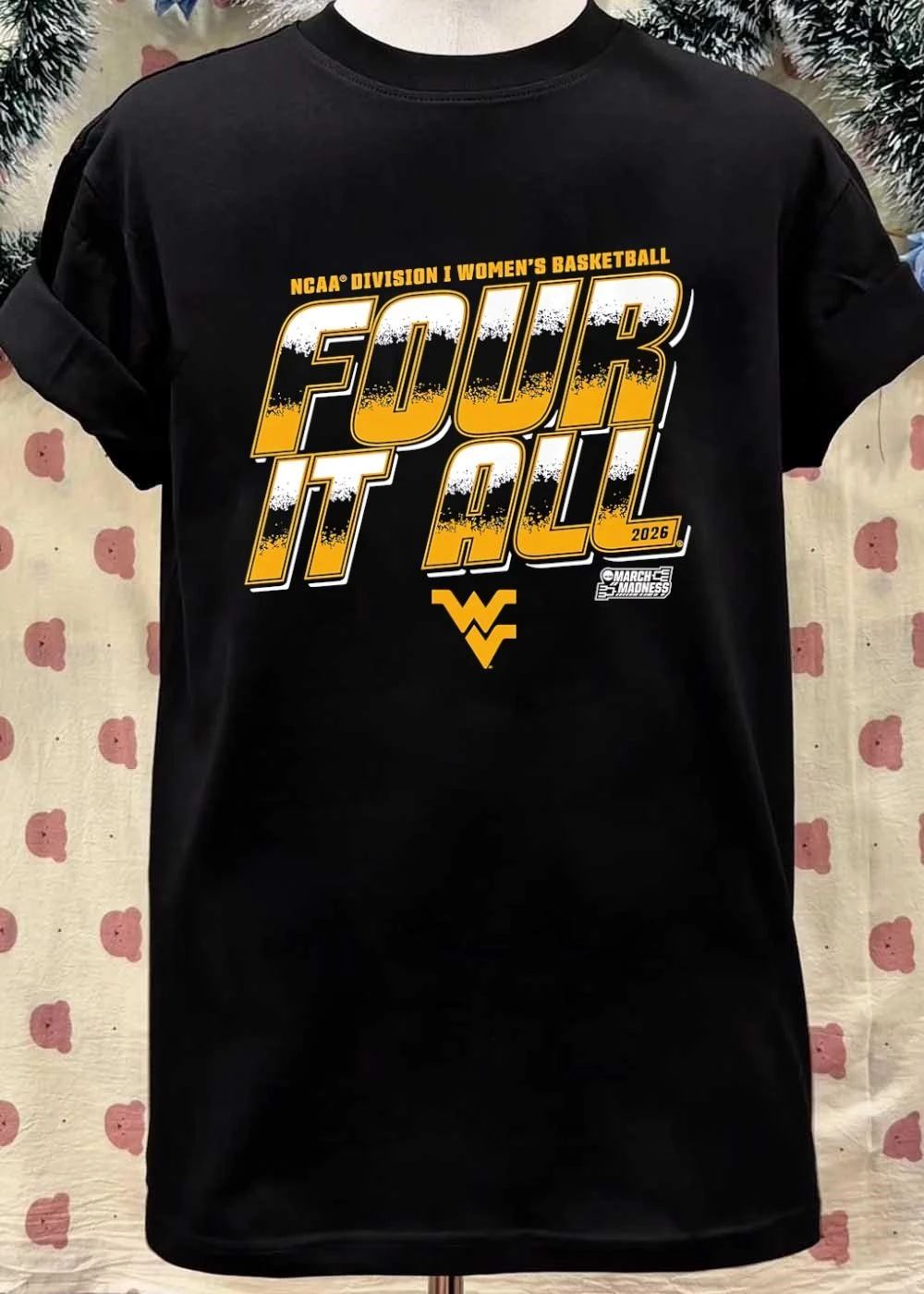 NCAA Division I Womens Basketball Four It All March Madness 2026 West Virginia Mountaineers shirt
