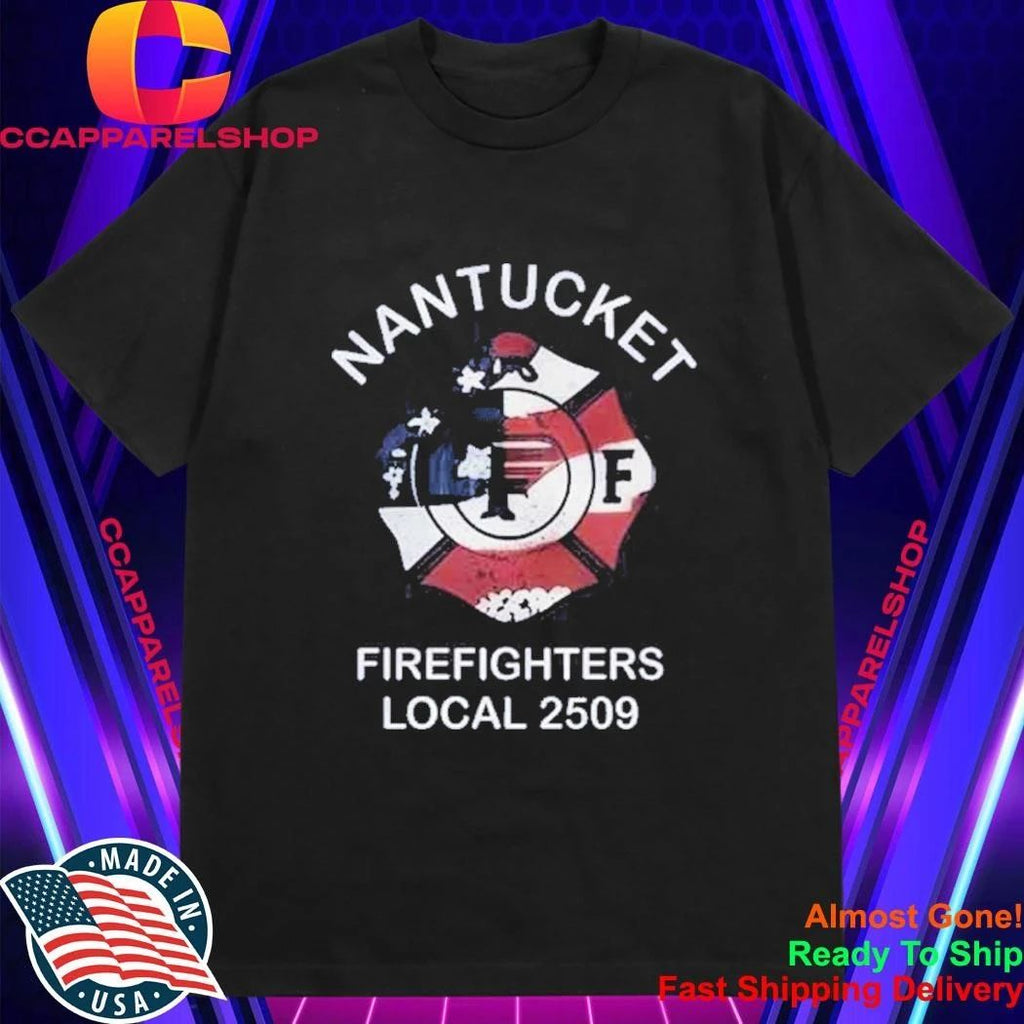 2026 Barstool Big Ben Nantucket Firefighters Local 2509 Shirt