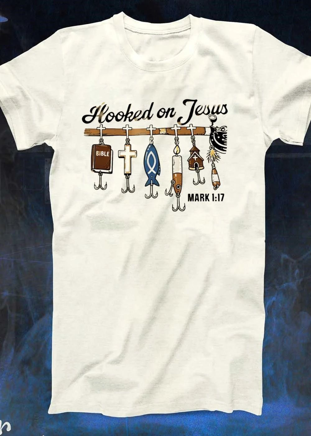 Mark 1’17 Hooked on Jesus Bible Cross Fish Candle Church T-Shirt