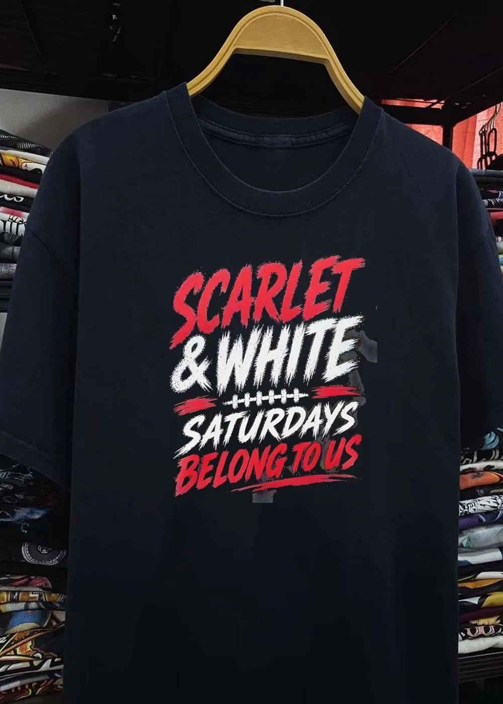 Scarlet and White Saturdays Belong to Us Football Fan T-Shirt