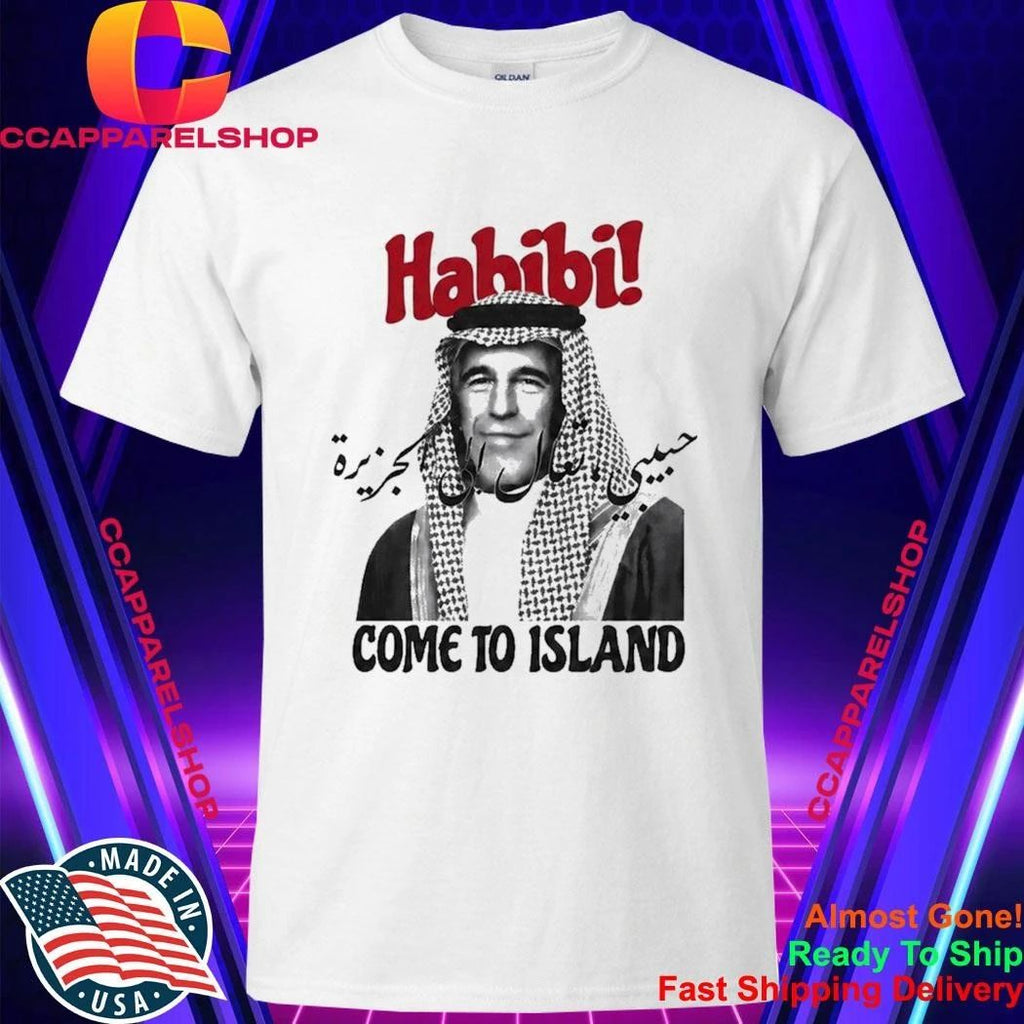 Jeffrey Epstein Habibi Come To Island Shirt