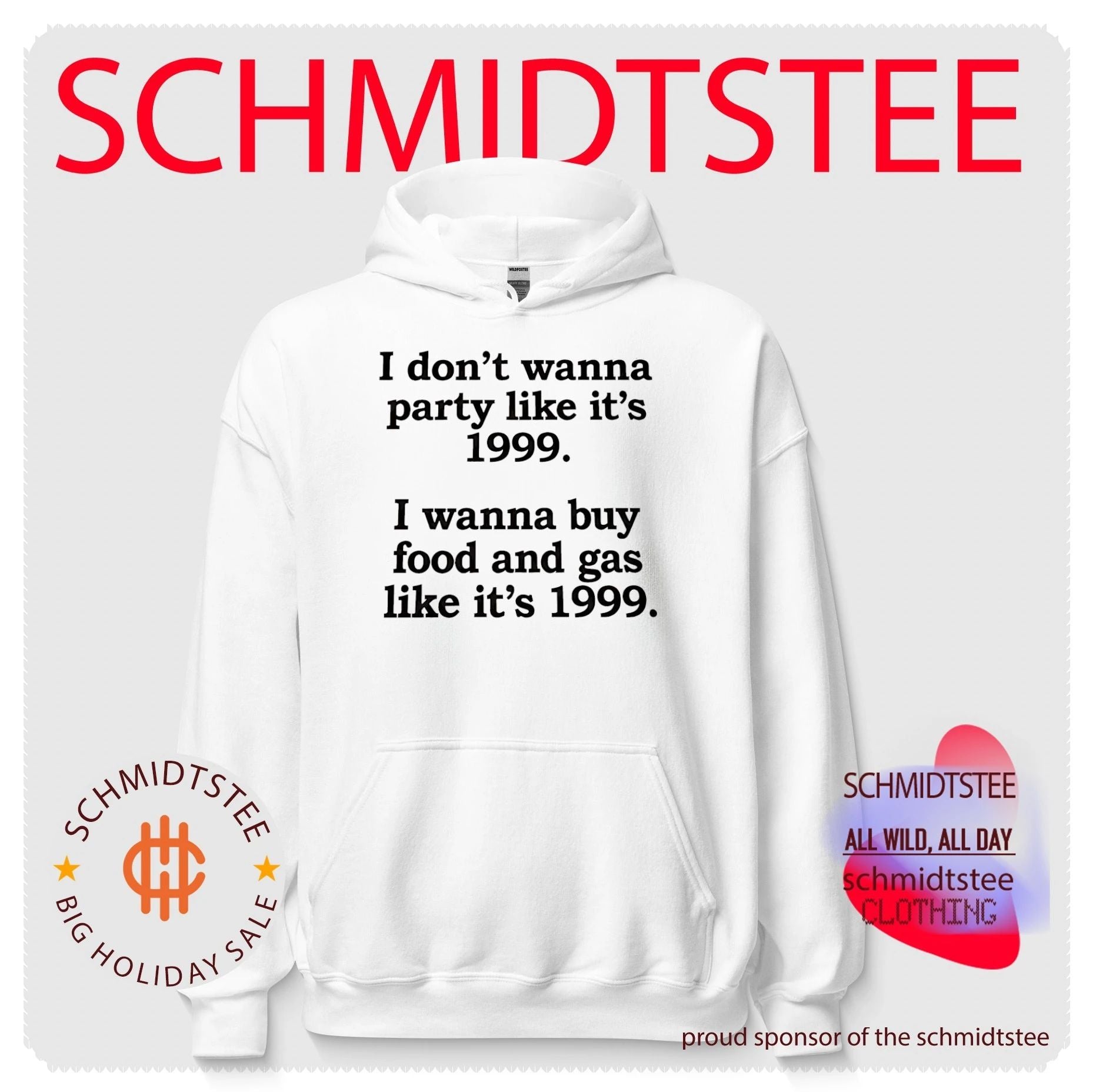 I don’t wanna party like it’s 1999 I wanna buy food and gas like it’s 1999 shirt