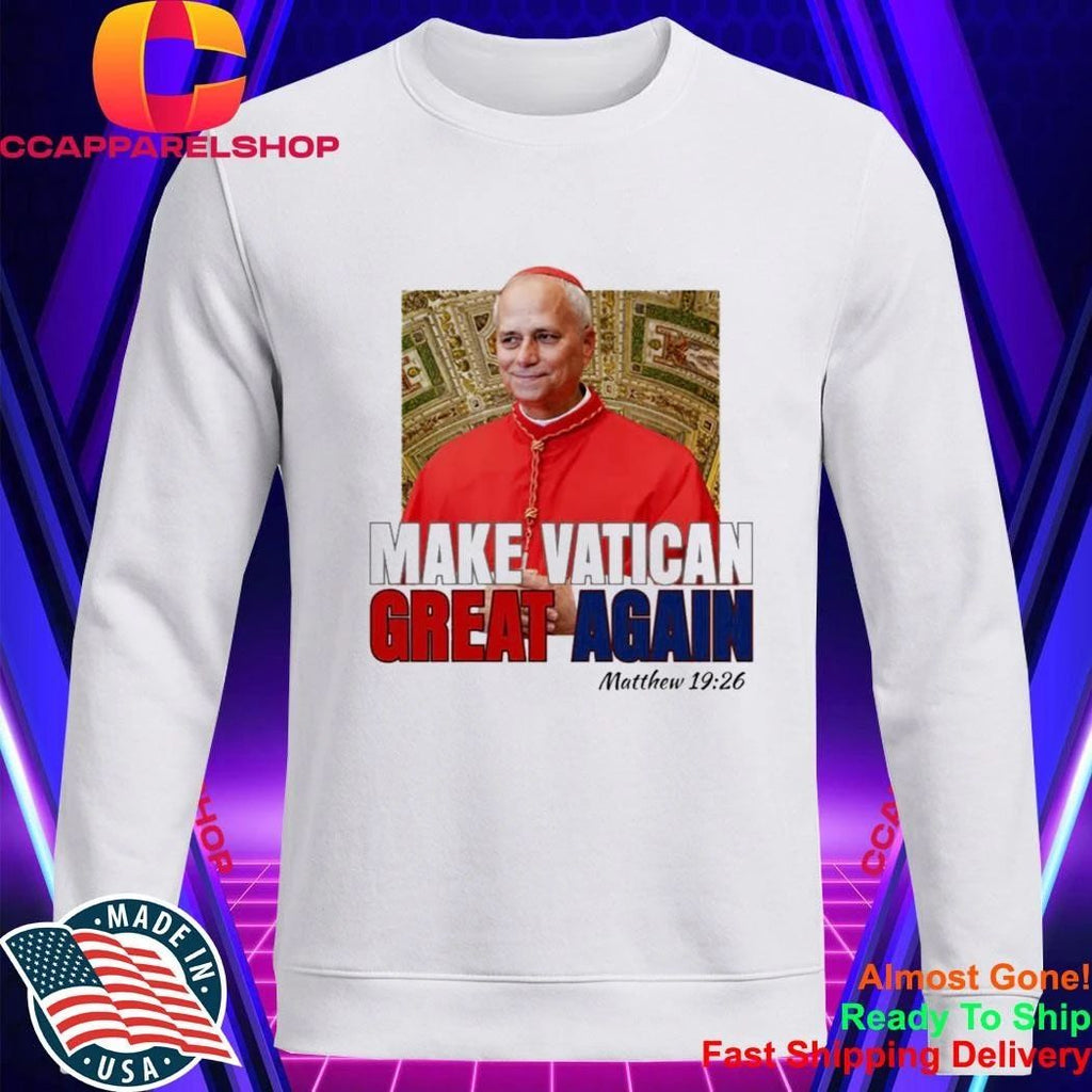 Pope Leo XIV Make Vatican Great Again Shirt