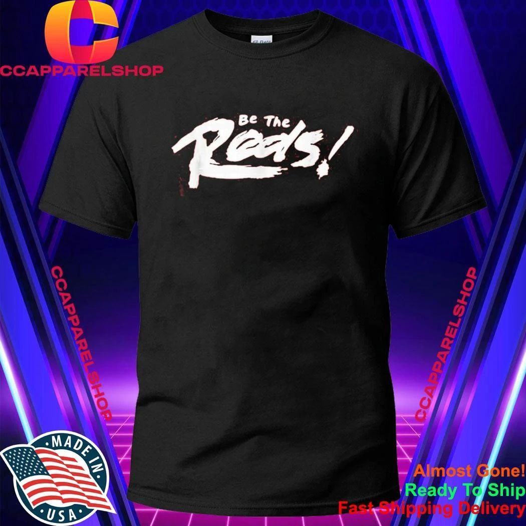 Be The Reds Korean Shirt