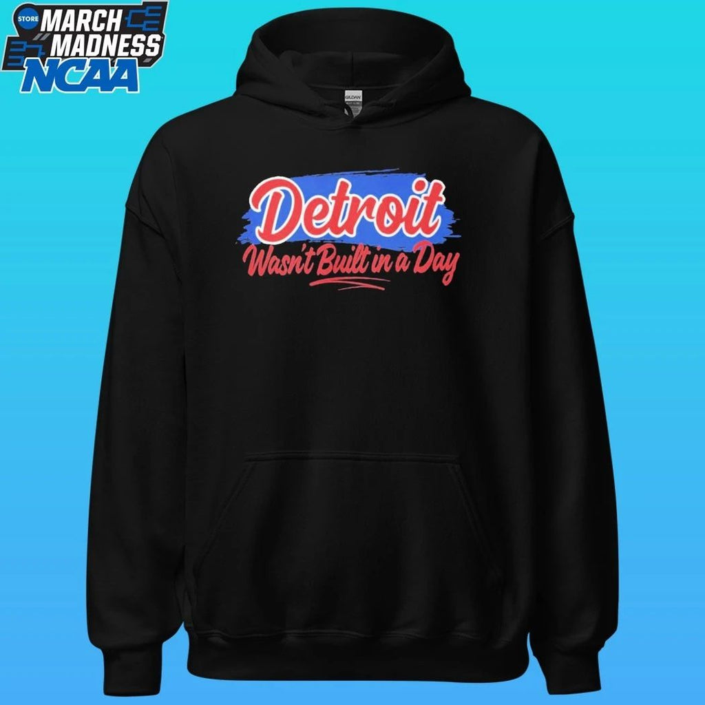 Detroit Wasn’t Built In A Day Shirt