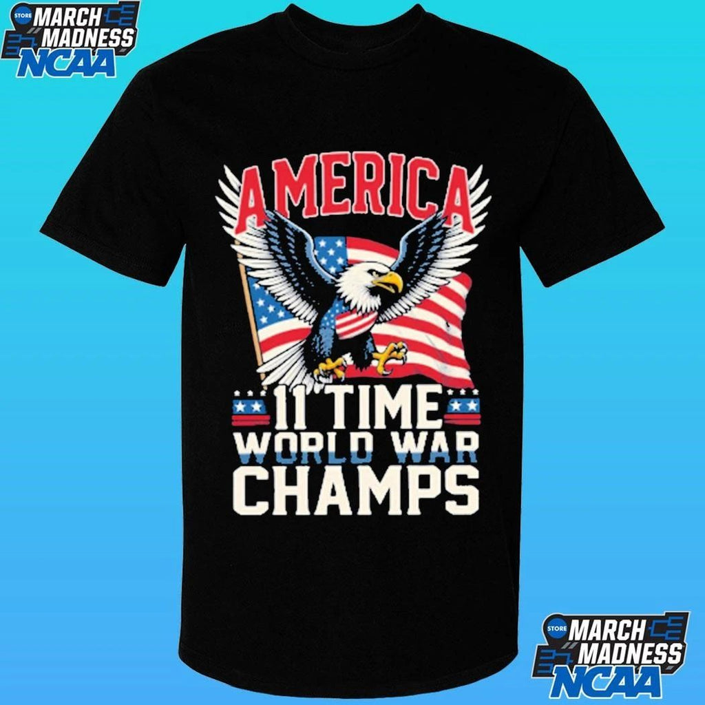 America 11 Time World War Champs Shirt