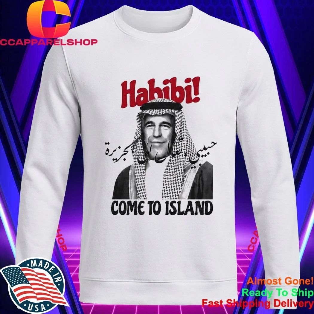 Jeffrey Epstein Habibi Come To Island Shirt