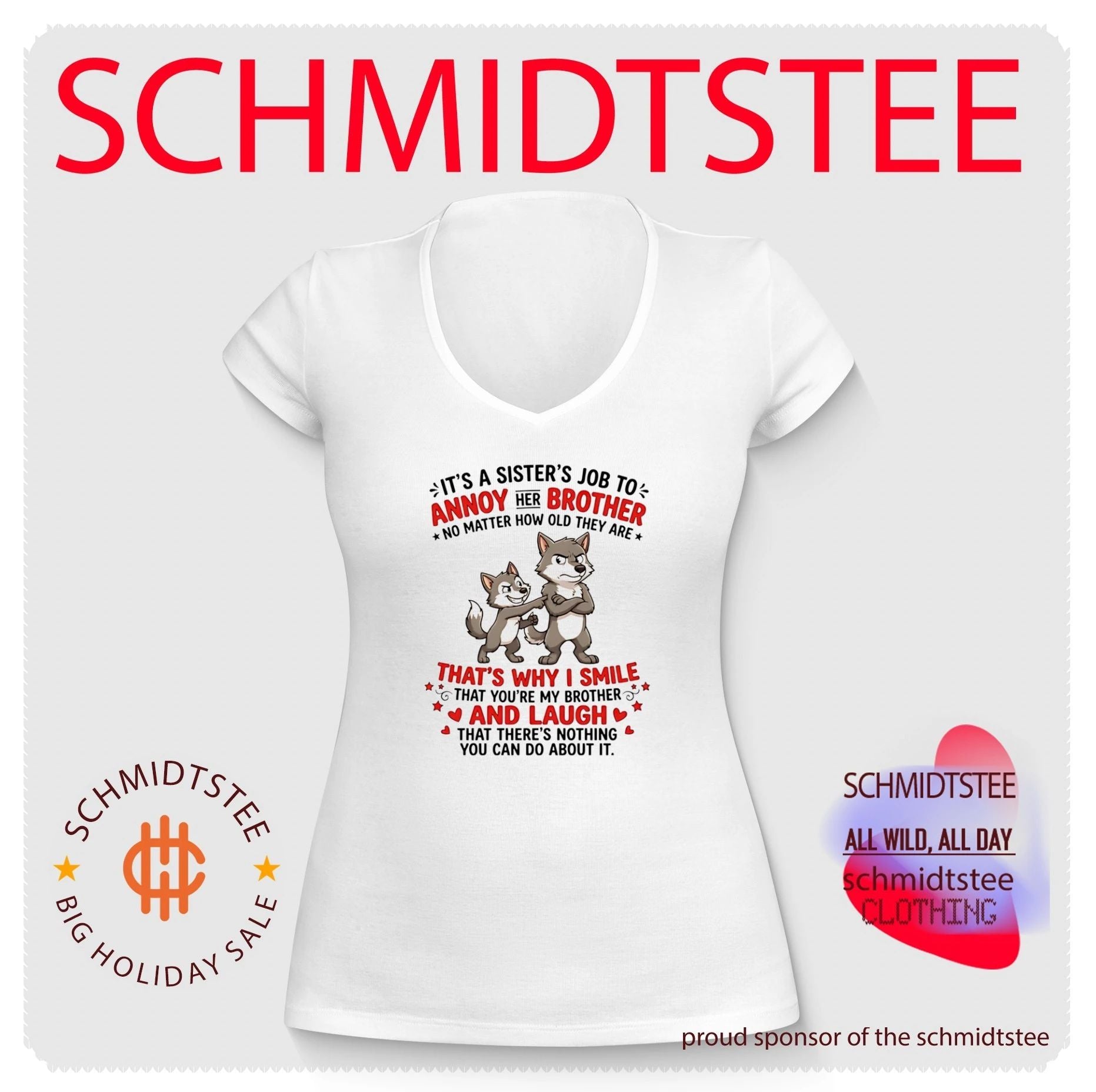 It’s a sister’s job to annoy her brother no matter how old they are shirt