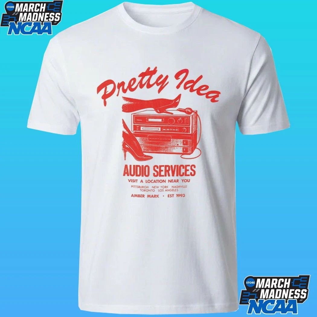 Pretty Idea Audio Services Visit A Location Near You Shirt