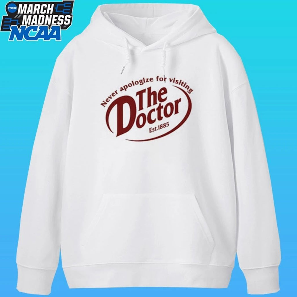 Never Apologize For Visiting The Doctor Est 1885 Shirt