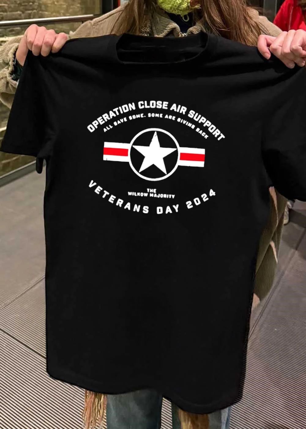 Operation Close Air Support Veterans Day 2024 The Wilkow Majority shirt