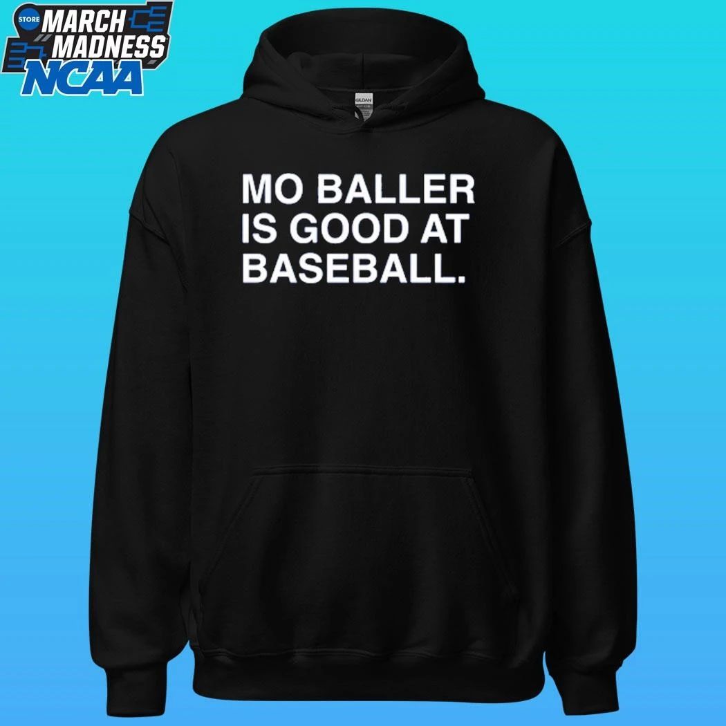 Mo Baller Is Good At Baseball Shirt