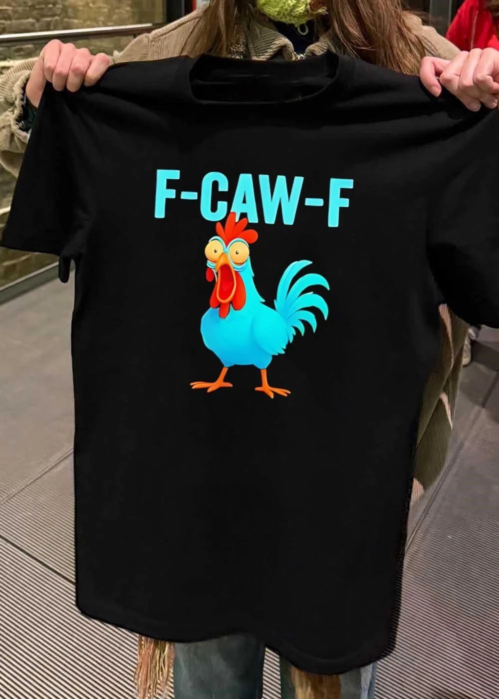 F-Caw-F Rooster Chicken Farm Animal Humor Bird Lovers shirt