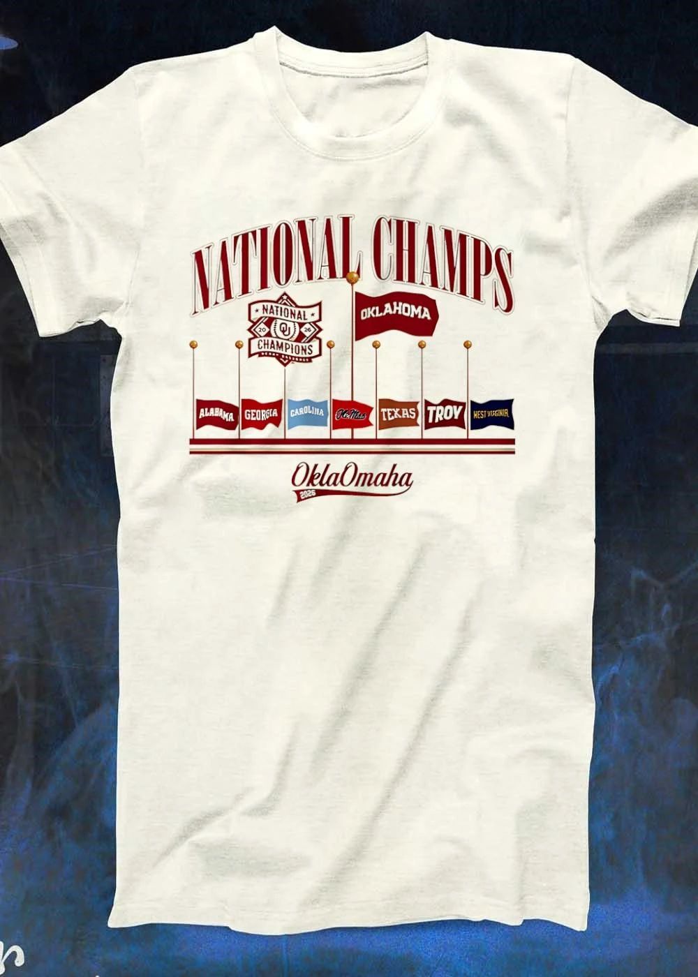 OklaOmaha 2026 National Champs Oklahoma Alabama Georgia Carolina Ole Miss Texas Troy West Virginia shirt