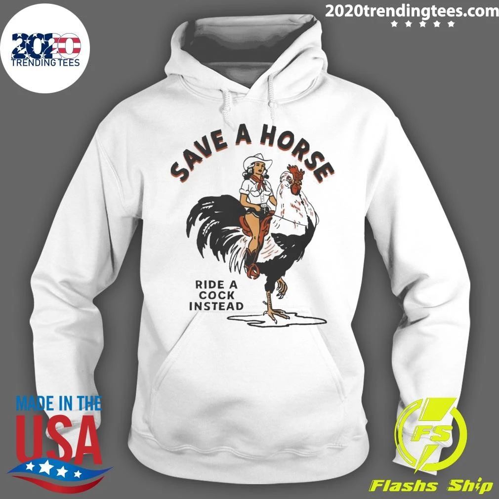 Save A Horse Ride A Cock Instead Rooster Rodeo Cowgirl Cowboy Western Punk Rock 2 Shirt