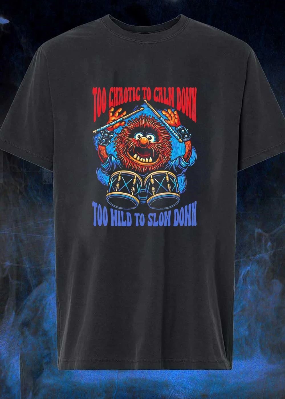Too Chaotic To Calm Down Too Wild To Slow Down Animal Drummer shirt