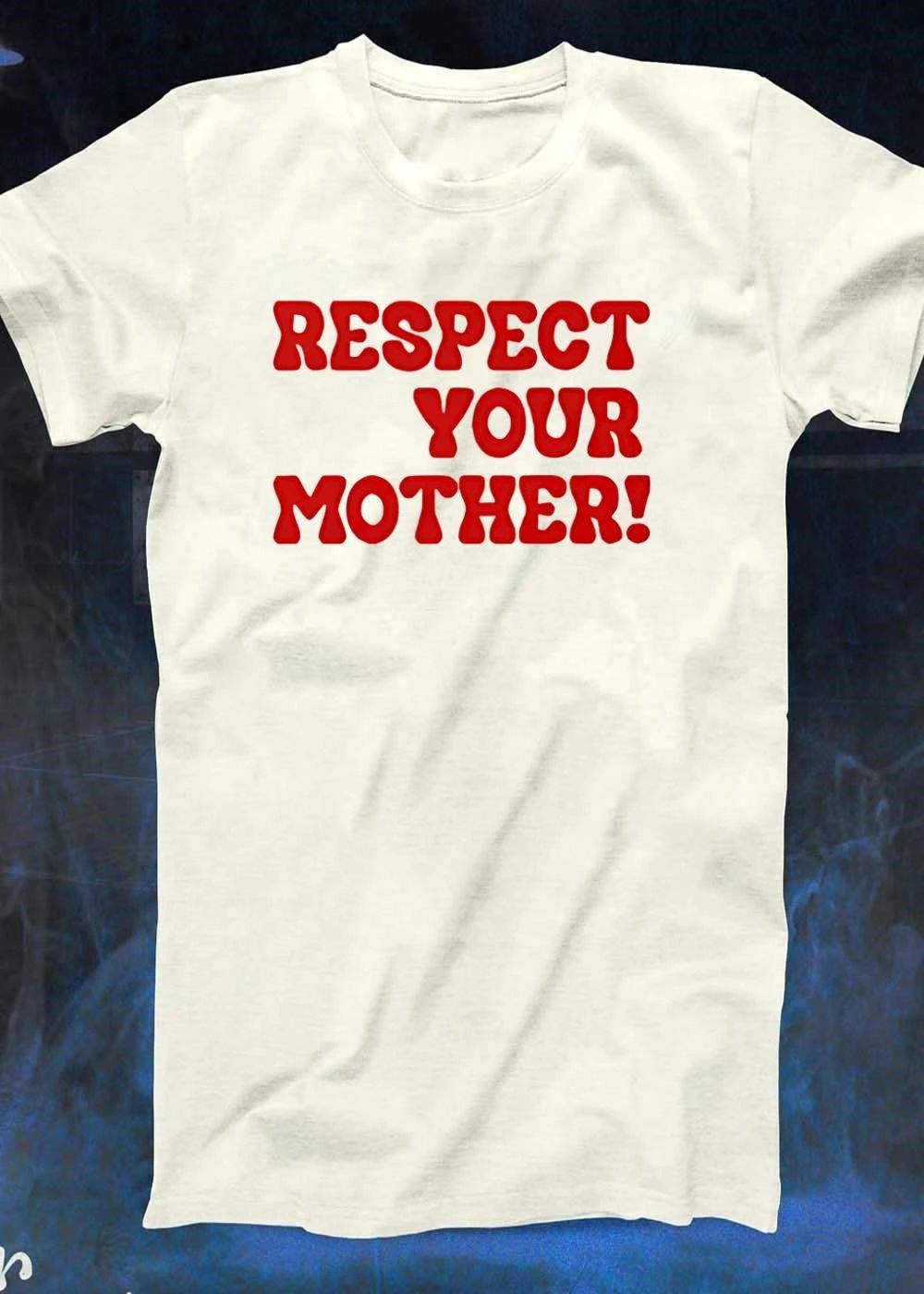 Respect Your Mother shirt