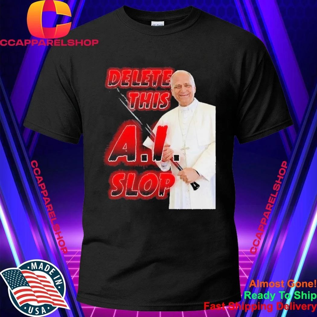 Delete This AI Slop Pope Holding Baseball Bat Funny Meme Shirt