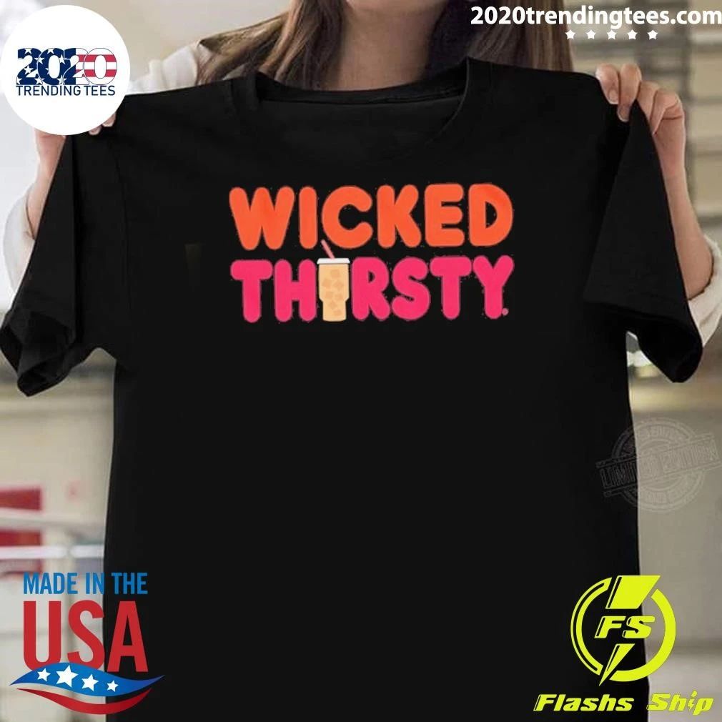 Wicked Thirsty Iced Coffee Shirt