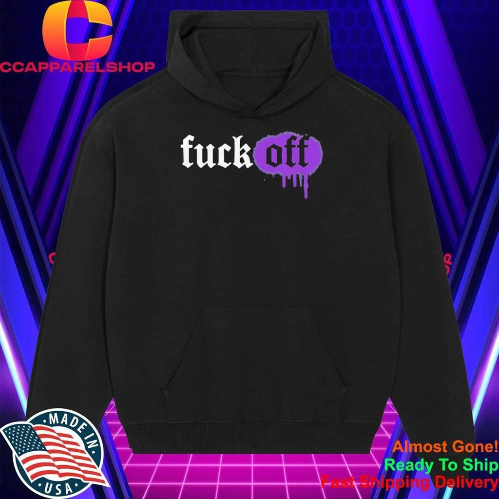 Fuck Off Shirt