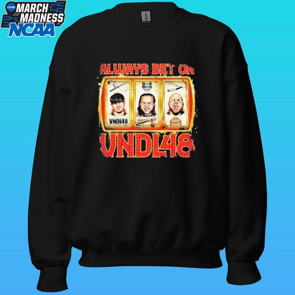 Always Bet On Vndl48 Shirt
