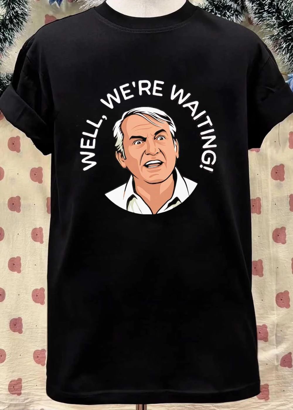 Caddyshack Fan Gear Well We Are Waiting T-Shirt