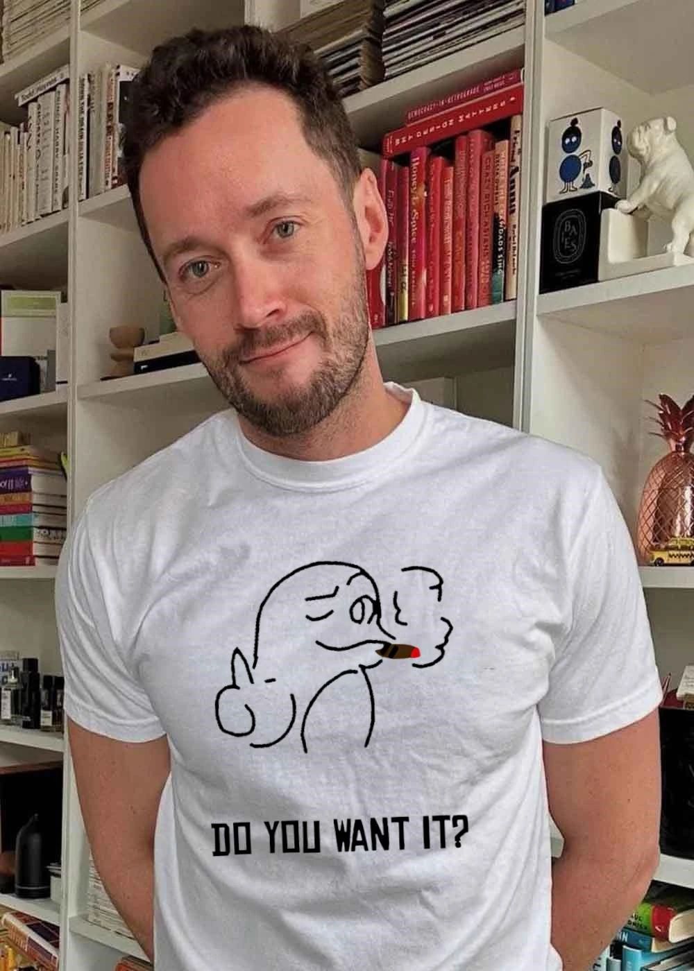 Cool Graphic Do You Want It shirt