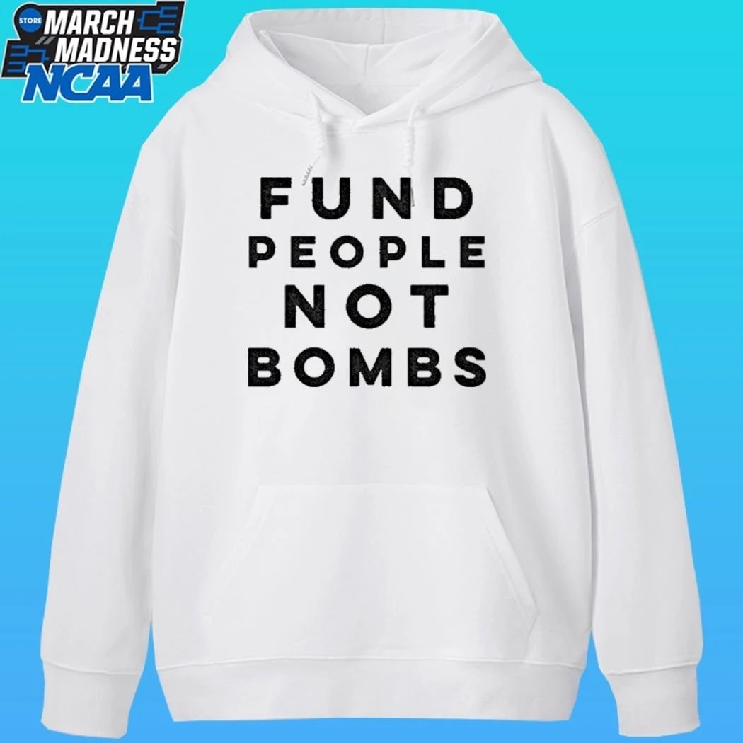 Fund People, Not Bombs Shirt