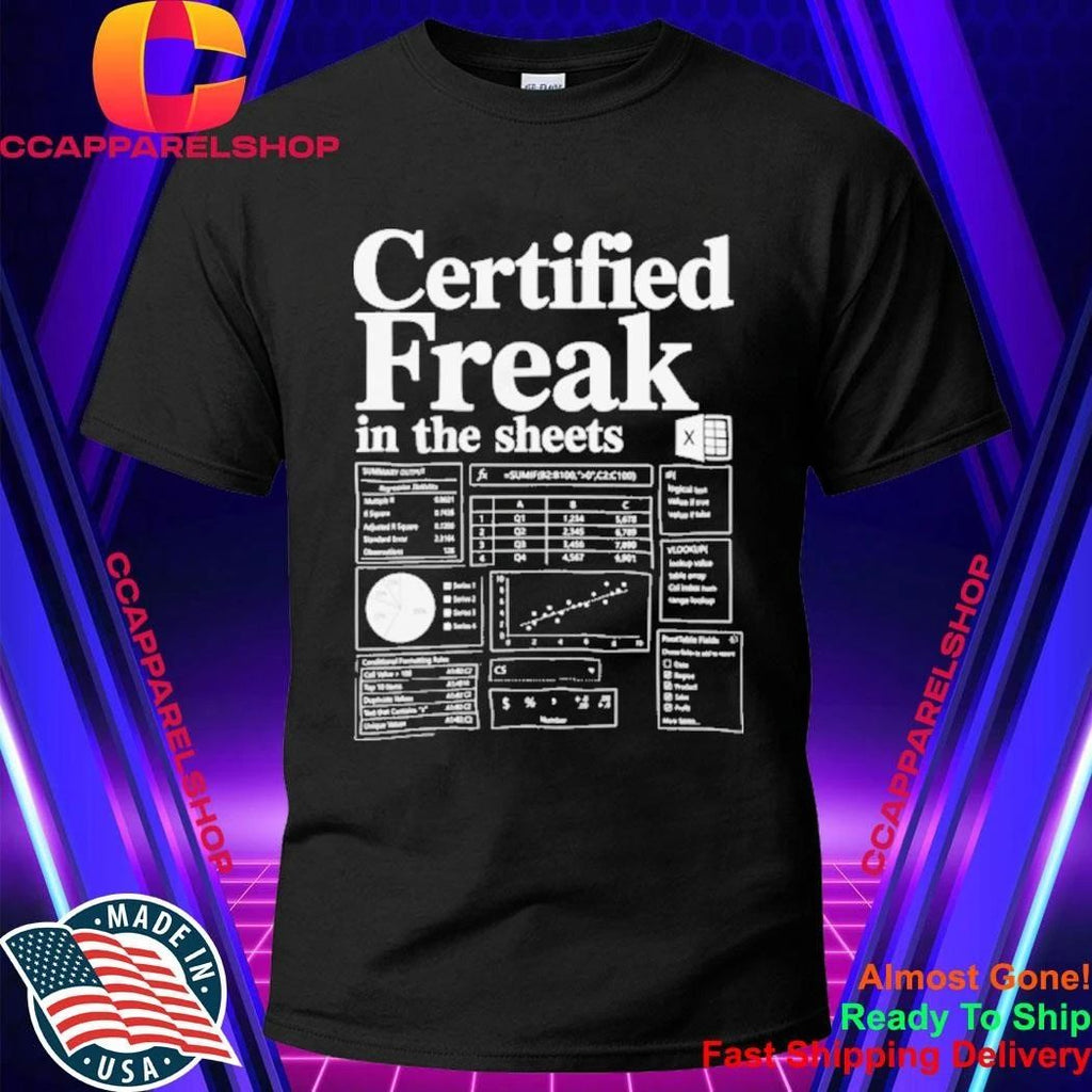 Certified Freak In The Sheets Shirt