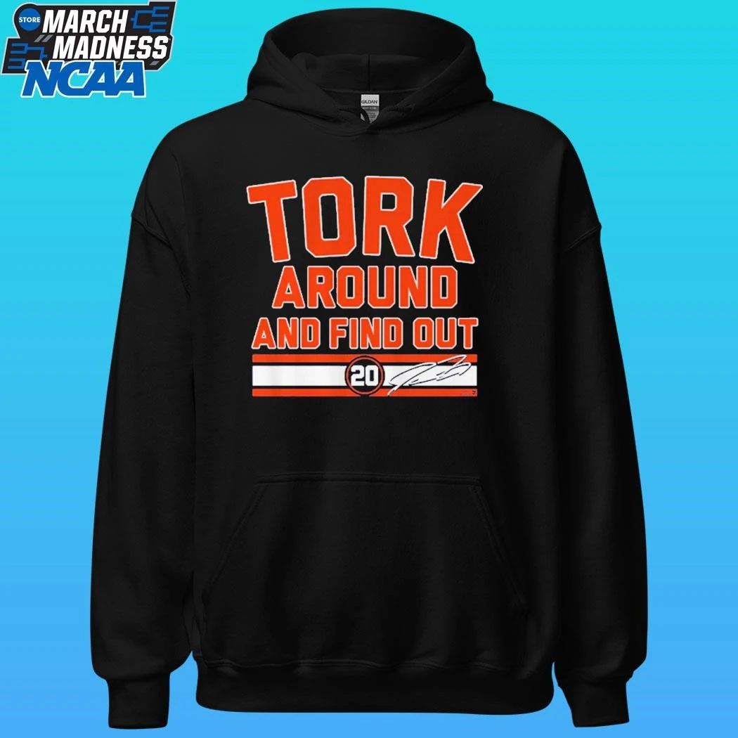 Spencer Torkelson Tork Around And Find Out Shirt