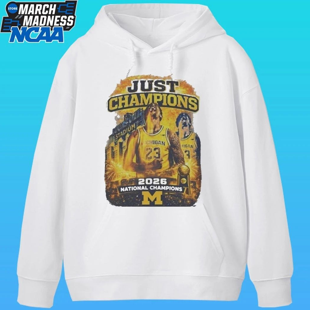 Just Champions Basketball 2026 National Champions Michigan Wolverines Shirt