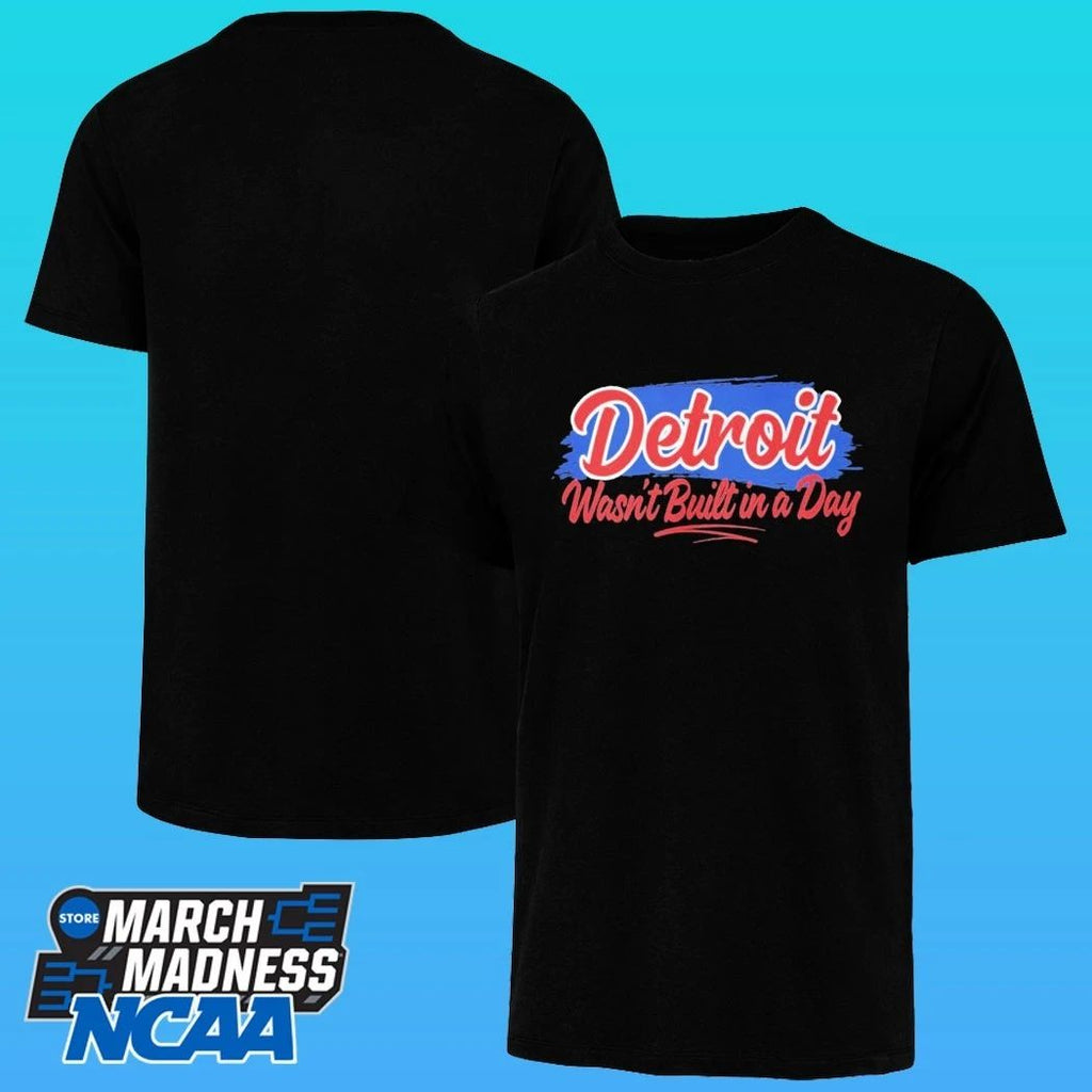 Detroit Wasn’t Built In A Day Shirt