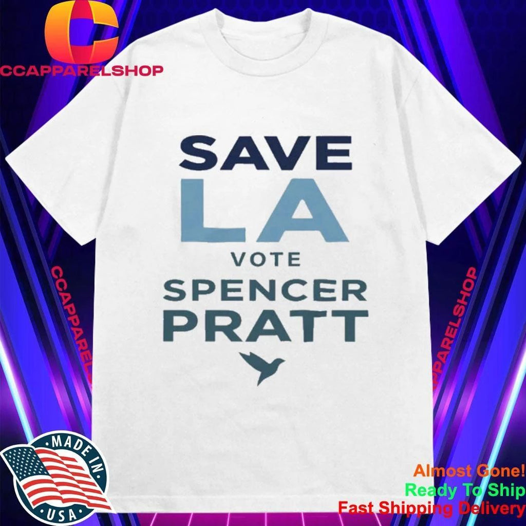 Spencer Pratt Save LA Shirt