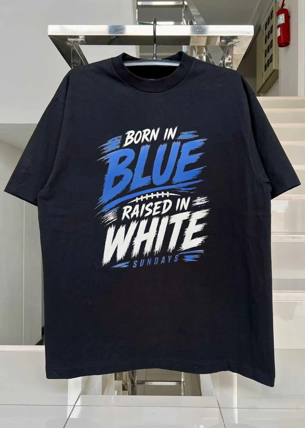 Sundays Football Fan Apparel Born in Blue Raised in White T-Shirt