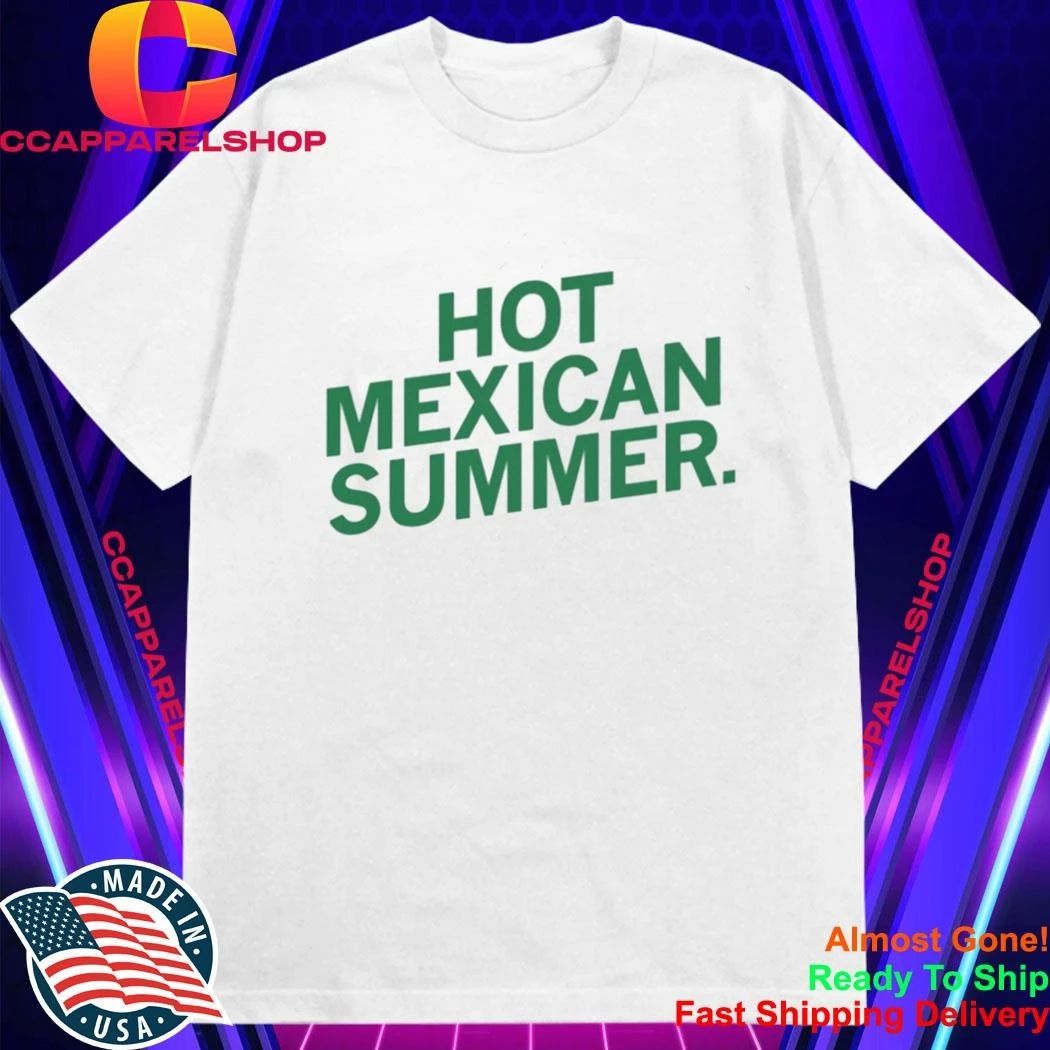 Mexican Summer shirt