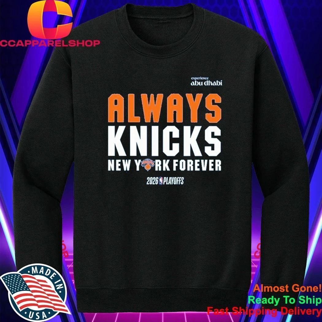 Always Knicks New York Forever Abu Dhabi Shirt