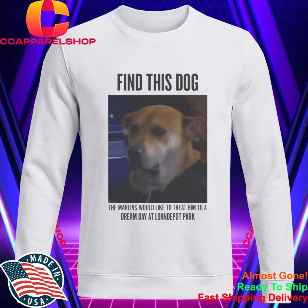 Find This Dog Marlins Dream Day Shirt