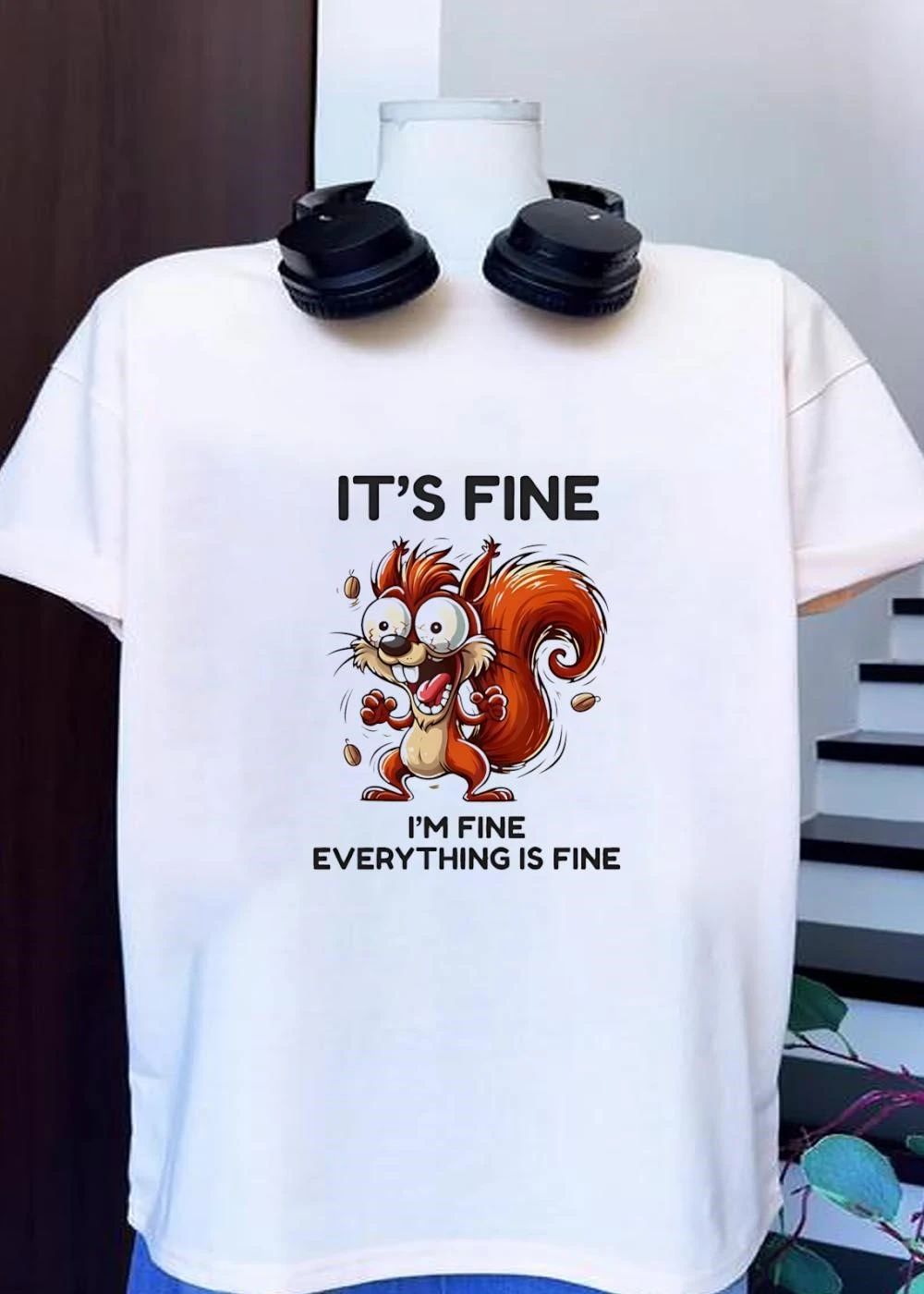 It’s Fine I’m Everything Is Fine Squirrel T-Shirt