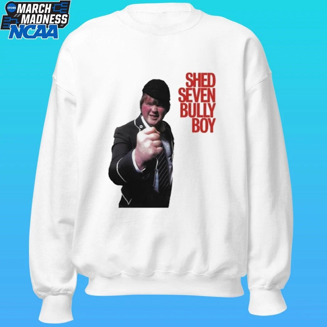 Shed Seven Bully Boy Shirt