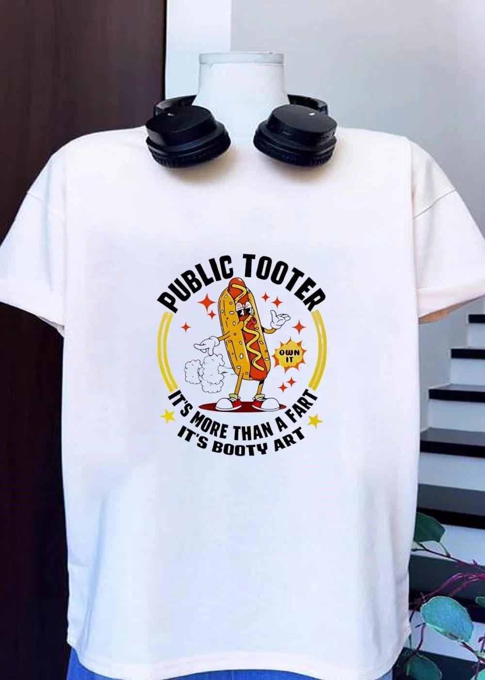 Public tooter own it its more than a fart its booty art shirt