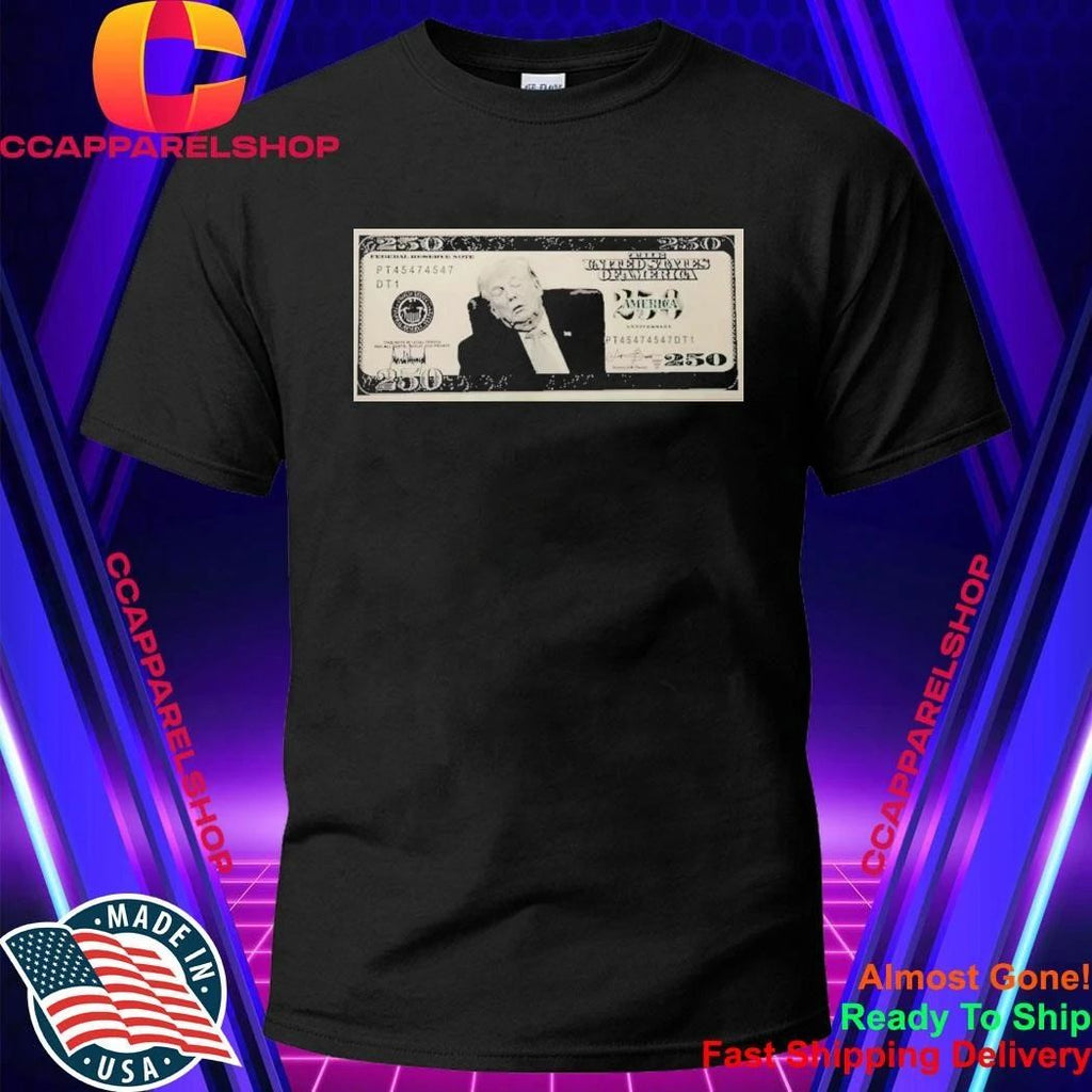 Sleepy Trump 250 Bill Shirt