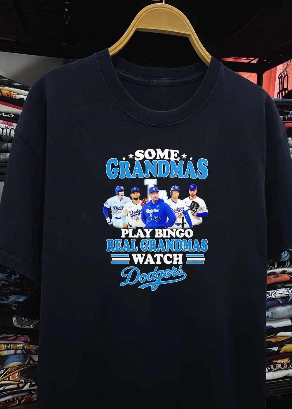 Some Grandmas Play Bingo Real Watch Dodgers LA Shirt
