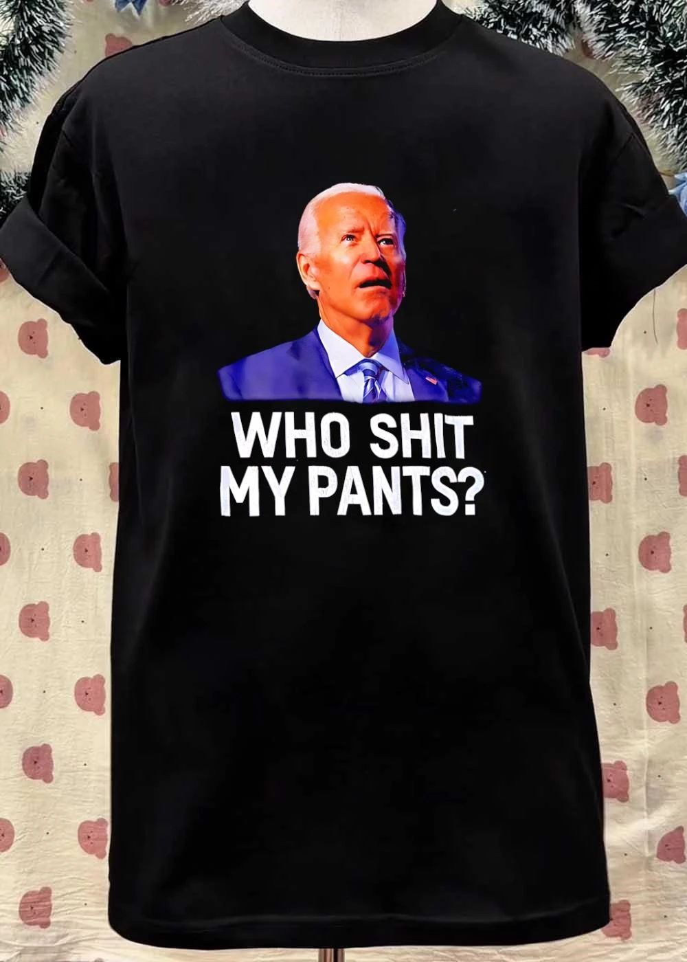 Funny Political Parody Who Shit My Pants President T-Shirt