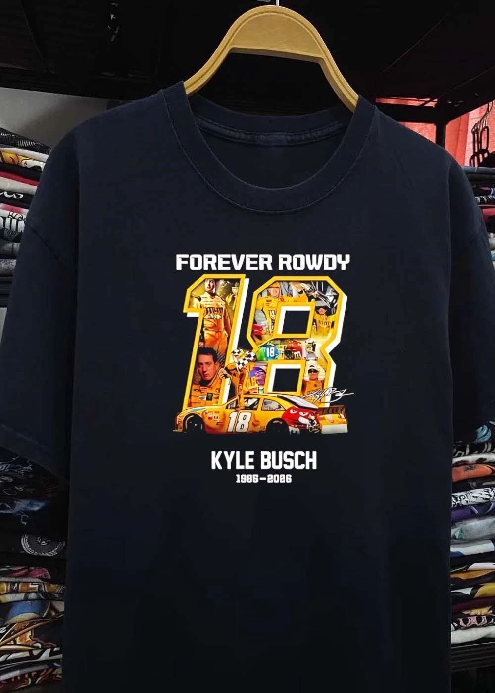 Kyle Busch Forever Rowdy #18 NASCAR M&M’s 2026 Tribute Shirt
